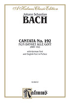 Cantata No. 192 -- Nun danket alle Gott (BWV 192)