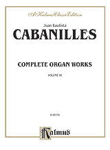 Complete Organ Works, Volume III