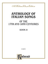 Anthology of Italian Songs (17th & 18th Century), Volume II