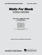 Waltz For Monk Sextet