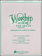 Worship Hymns for Organ - Volume 3