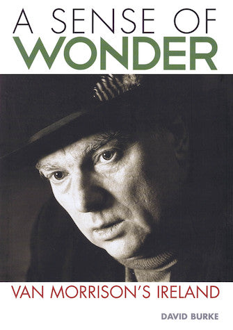 A Sense of Wonder - Van Morrison's Ireland