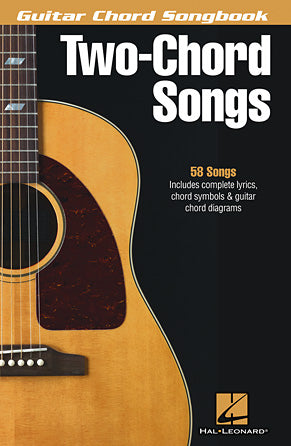 Two-Chord Songs - Guitar Chord Songbook