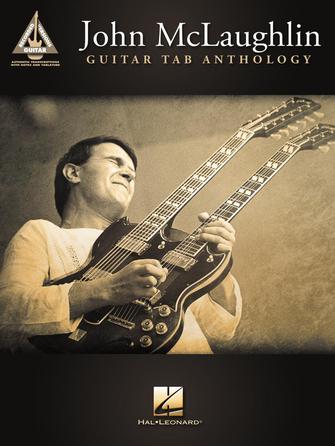 McLaughlin, John - Guitar Tab Anthology