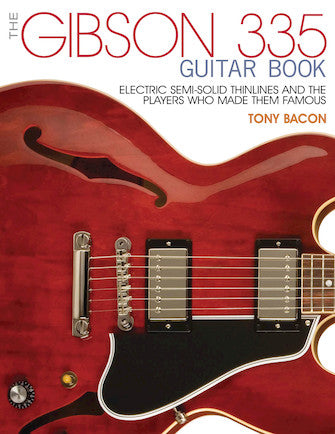 Gibson 335 Guitar Book, The