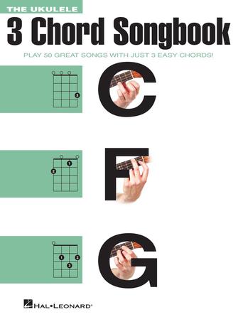 Ukulele 3 Chord Songbook, The