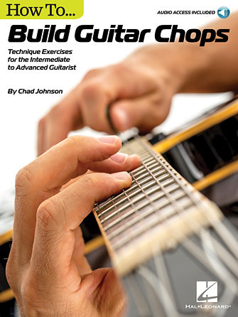 How to Build Guitar Chops