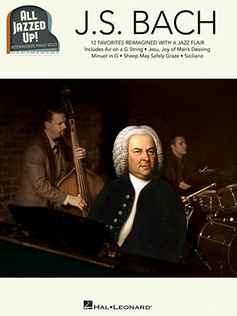 Bach, J.S. - All Jazzed Up!