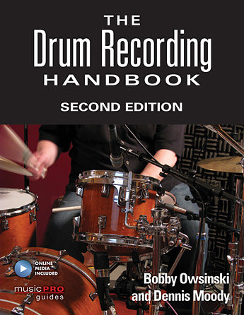 Drum Recording Handbook - Second Edition