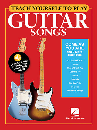 Teach Yourself to Play Guitar - Come As You Are & 9 More Rock Hits