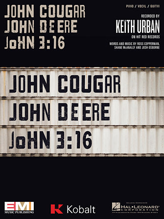 John Cougar, John Deere, John 3:16