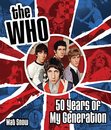 Who, The - 50 Years of My Generation