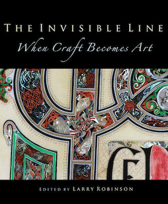 Invisible Line, The - When Craft Becomes Art