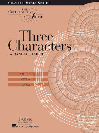 Three Characters By Randall Faber For Violin, Viola & Piano