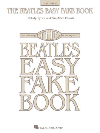 Beatles - Easy Fake Book - 2nd Edition