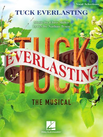 Tuck Everlasting: The Musical