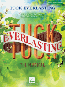 Tuck Everlasting: The Musical