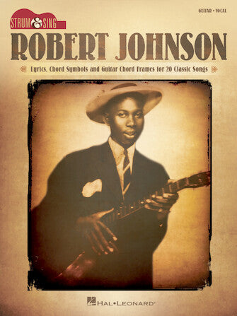 Johnson, Robert - Strum & Sing Guitar