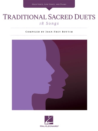 Traditional Sacred Duets - High Voice/Low Voice and Piano