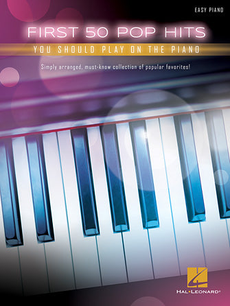 First 50 Pop Hits You Should Play on the Piano