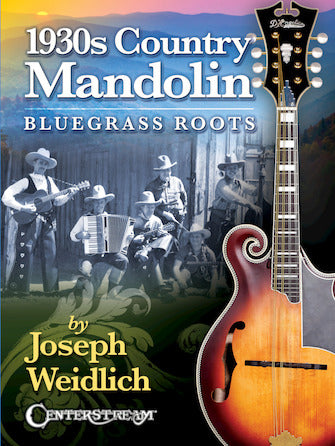 Nineteen Thirties Country Mandolin - Bluegrass Roots