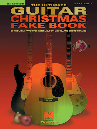 Ultimate Guitar Christmas Fake Book - 2nd Edition