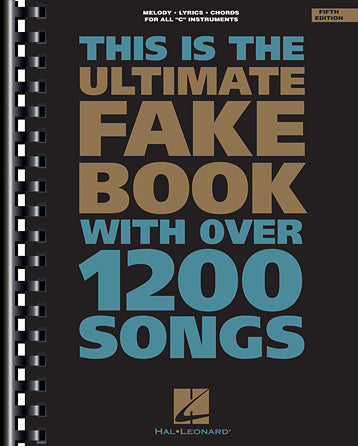 Ultimate Fake Book - C Edition