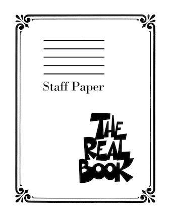 Real Book - (7.61): Real Book, The -¦Staff Paper