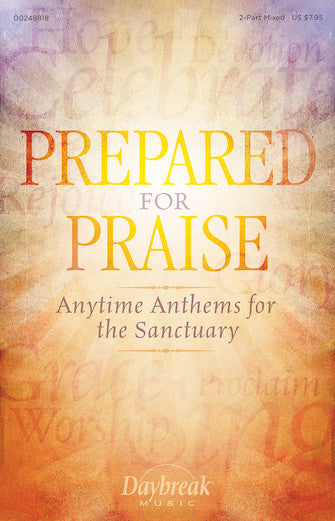 Prepared for Praise