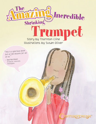 Amazing Incredible Shrinking Trumpet, The