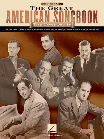 Great American Songbook, The - The Composers