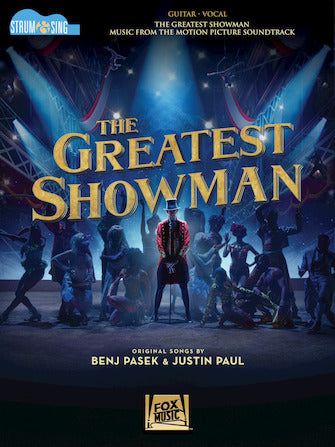 Greatest Showman, The - Strum & Sing