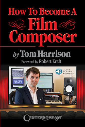 How to Become a Film Composer