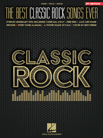 Best Classic Rock Songs Ever, The - 3rd Edition