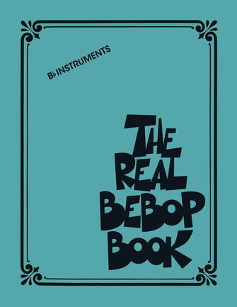 Real Book - (6.04): Real Bebop Book, The