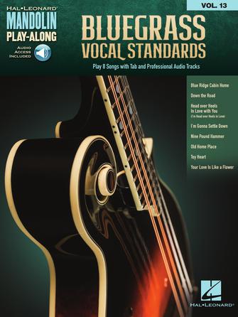 Bluegrass Vocal Standards - Mandolin Play-Along Vol. 13