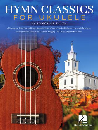 Hymn Classics for Ukulele