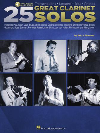 25 Great Clarinet Solos - Transcriptions ? Lessons ? Bios ? Photos