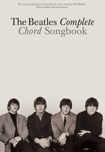 Beatles - Complete Chord Songbook