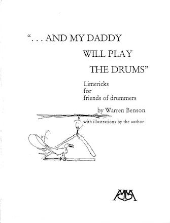 And My Daddy Will Play the Drums