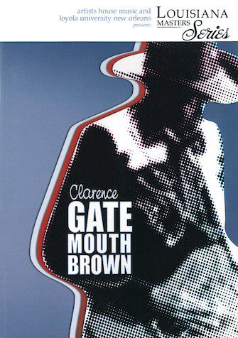 Brown, Clarence Gatemouth - Louisiana Masters Series