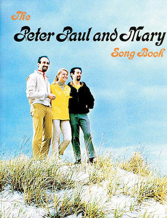 Peter, Paul & Mary - Songbook