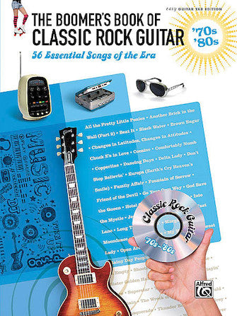 Seventies/Eighties ('70s/'80s) - Boomer's Book of Classic Rock Guitar