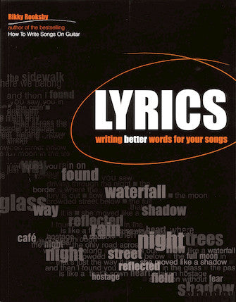 Lyrics - Writing Better Words for Your Songs