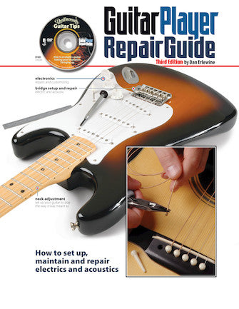 Guitar Player Repair Guide - 3rd Edition