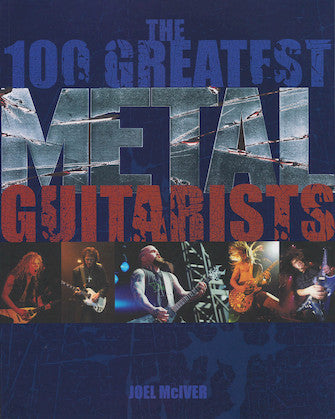 One Hundred Greatest Metal Guitarists