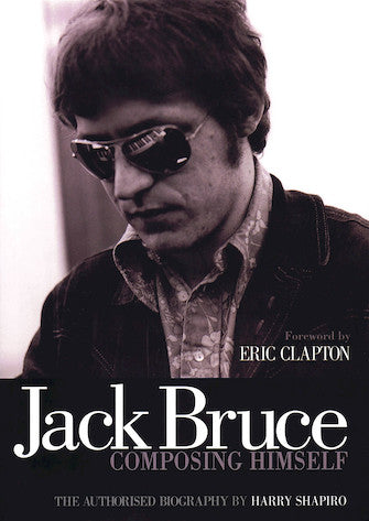 Bruce, Jack - Composing Himself