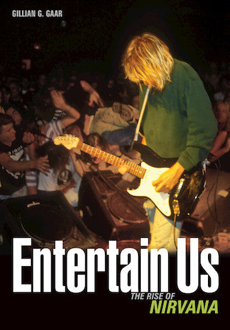 Entertain Us - The Rise of Nirvana