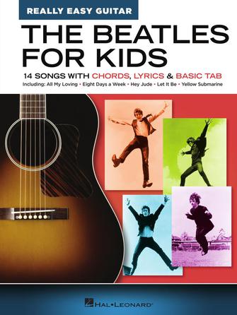 Beatles for Kids, The - Really Easy Guitar