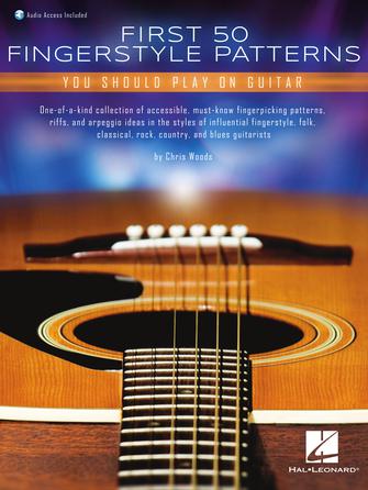 First 50 Fingerstyle Patterns You Should Play On Guitar (book/audio)